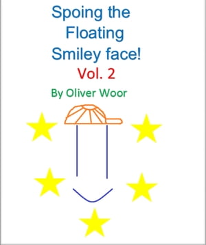 Spoing the floating smiley face! Vol. 2