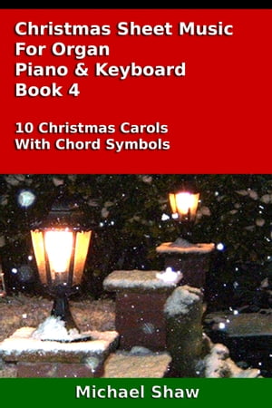 Christmas Sheet Music For Organ Piano &Keyboard Book 4Żҽҡ[ Michael Shaw ]