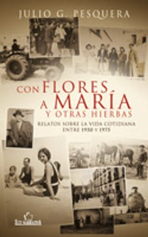 Con flores a María