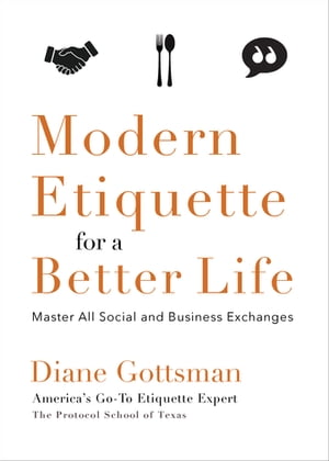 Modern Etiquette for a Better Life