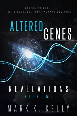 Altered Genes RevelationsŻҽҡ[ Mark K. Kelly ]