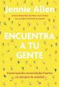 Encuentra a tu gente / Find Your People【電子書籍】 Jennie Allen