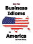 Business Idioms in America