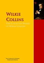 The Collected Works of Wilkie Collins The Complete Works PergamonMedia【電子書籍】[ Wilkie Collins ]