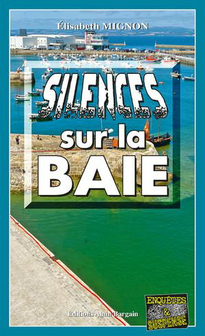 Silences sur la baie