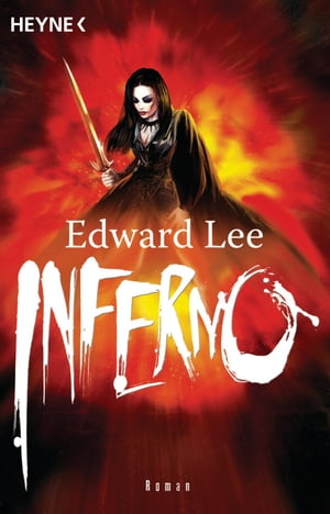 Inferno RomanŻҽҡ[ Edward Lee ]