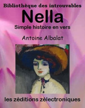 Nella Simple histoire en versŻҽҡ[ Antoine Albalat ]