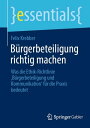 B?rgerbeteiligung richtig machen Was die Ethik-Richtlinie ?B?rgerbeteiligung und...