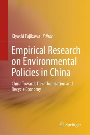 Empirical Research on Environmental Policies in China