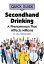 Quick Guide to Secondhand Drinking