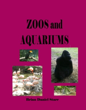 Zoos and Aquariums