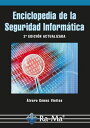 Enciclopedia de la Seguridad Inform?tica. 2? edici?n