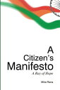 A Citizen's Manifesto A Ray of Hope【電子書