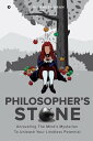 Philosopher’s Stone Unraveling The Mind 039 s Mysteries To Unleash Your Limitless Potential【電子書籍】 Sivaneswaran
