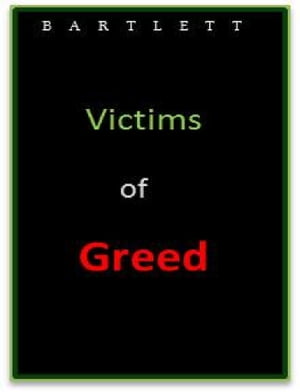 ŷKoboŻҽҥȥ㤨Victims of GreedŻҽҡ[ AE Bartlett ]פβǤʤ214ߤˤʤޤ