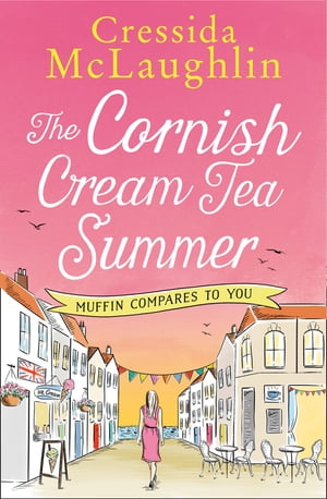 The Cornish Cream Tea Summer: Part Four ? Muffin