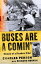 Buses Are a Comin' Memoir of a Freedom RiderŻҽҡ[ Charles Person ]