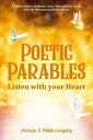 Poetic Parables Listen with your Heart【電子