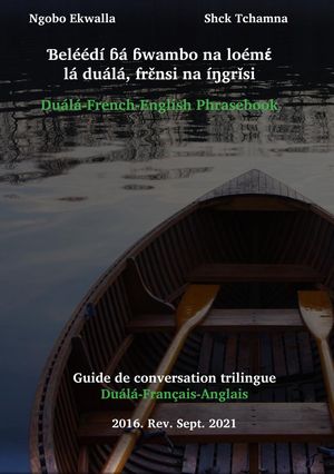 Duala-French-English Phrasebook【電子書籍】[ Ngobo Ekwalla ]