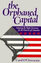 The Orphaned Capital Adopting the Right Revenues for the District of Columbia【電子...