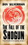 The Fall of the Shogun