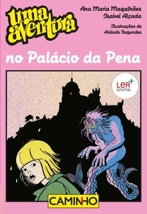 Uma Aventura no Pal?cio da Pena【電子書籍】[ Ana Maria Magalh?es ]