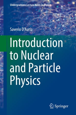 Introduction to Nuclear and Particle Physics