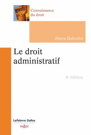 Le droit administratif 8ed