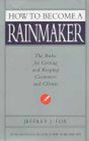 How To Become A Rainmaker