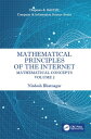 Mathematical Principles of the Internet, Volume 