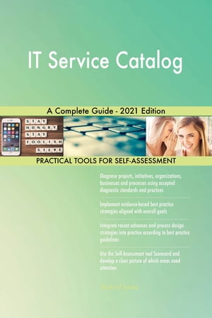IT Service Catalog A Complete Guide - 2021 Edition【電子書籍】[ Gerardus Blokdyk ]