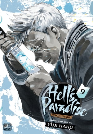 Hell’s Paradise: Jigokuraku, Vol. 9