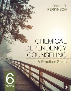 Chemical Dependency Counseling A Practical Guide【電子書籍】[ Robert R. Perkinson ]