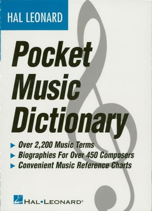 The Hal Leonard Pocket Music Dictionary (Music Instruction)