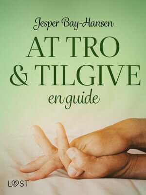 AT TRO OG TILGIVE ? en guide