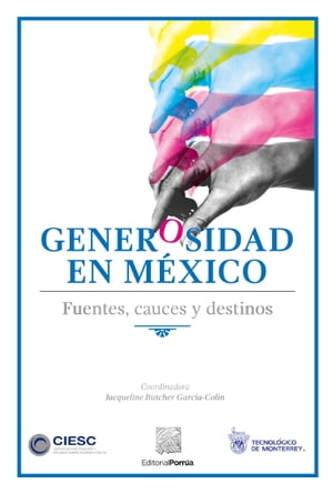 Generosidad en México: Fuentes, cauces y destinos