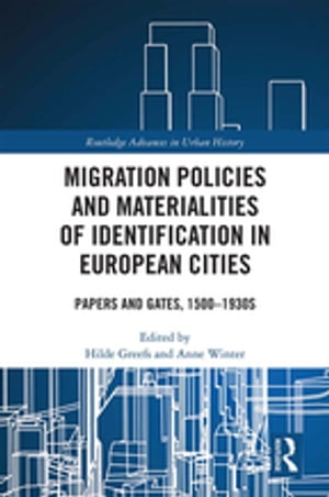 Migration Policies and Materialities of Identification in European Cities