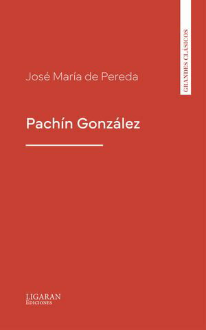 Pach?n Gonz?lezŻҽҡ[ Jos? de Pereda ]