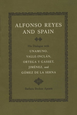 Alfonso Reyes and Spain