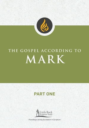 The Gospel According to Mark, Part One