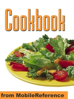 Cookbook : With Over 1000 Recipes You Are Guaranteed To Never Run Out Of Ideas! (Mobi Health)