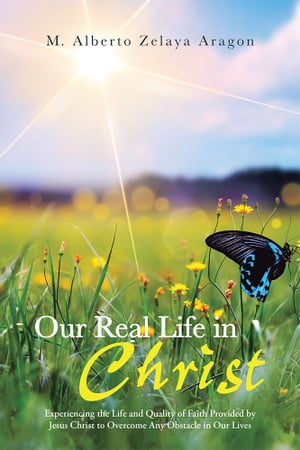 Our Real Life in Christ
