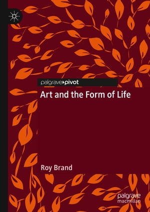 Art and the Form of Life