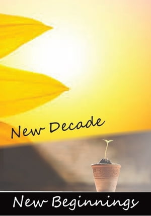 New Decade New Beginning Collection of Poems【電子書籍】[ Katherine Stairs ]