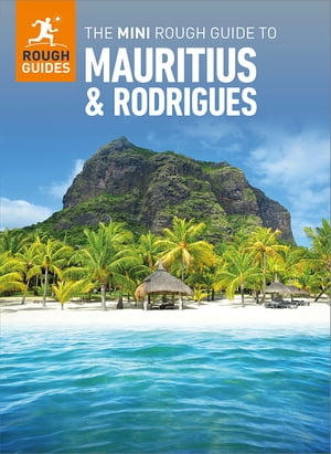 The Mini Rough Guide to Mauritius: Travel Guide eBook