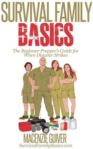 The Beginner Prepper’s Guide for When Disaster