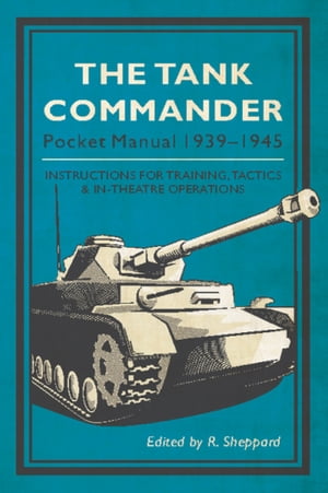 The Tank Commander Pocket Manual