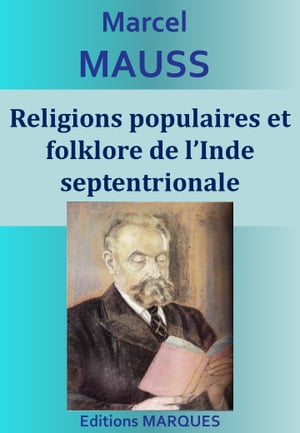 ŷKoboŻҽҥȥ㤨Religions populaires et folklore de lInde septentrionaleŻҽҡ[ Marcel Mauss ]פβǤʤ133ߤˤʤޤ