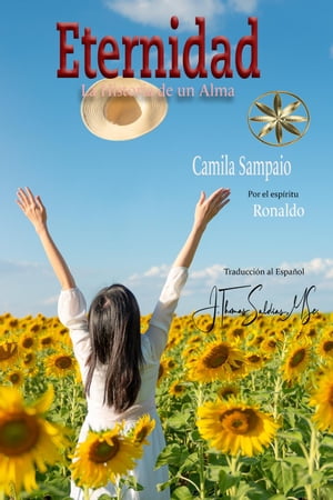 Eternidad: La Historia de un Alma【電子書籍】[ Camila Sampaio ]