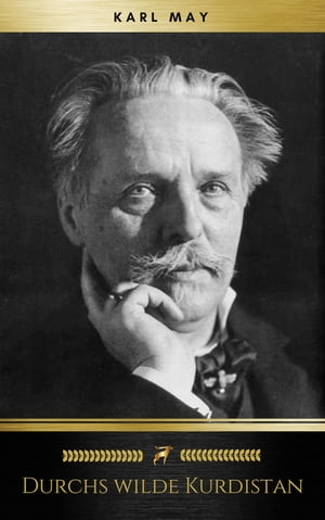 Durchs wilde KurdistanŻҽҡ[ Karl May ]